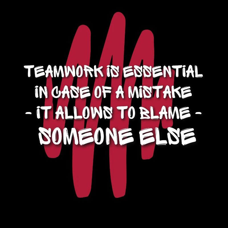 Blame Game: Teamwork Irony