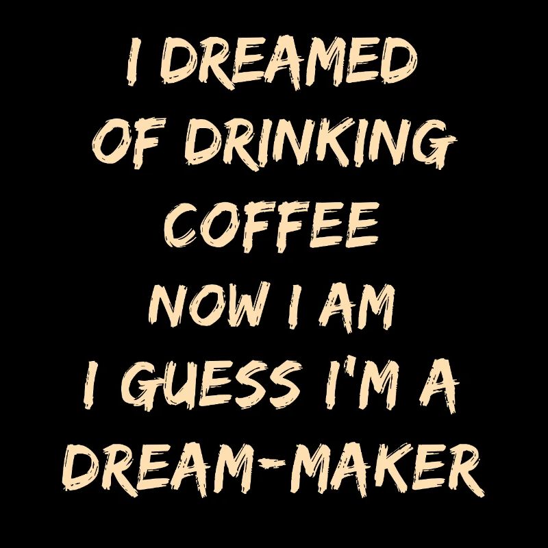 Citation du café Dream-Maker