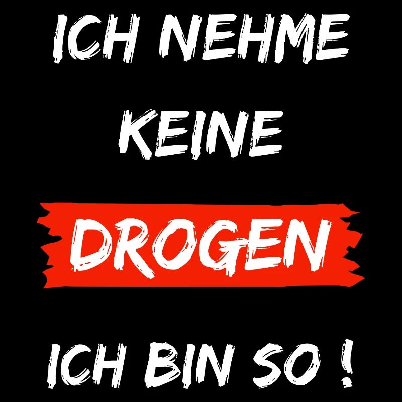 Je ne prends pas de drogue - je suis comme ça