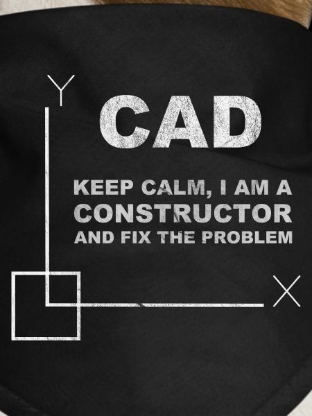 CAD Keep Calm Constructor Engineering