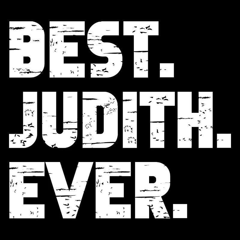 Best Judith Ever Geschenk Spruch