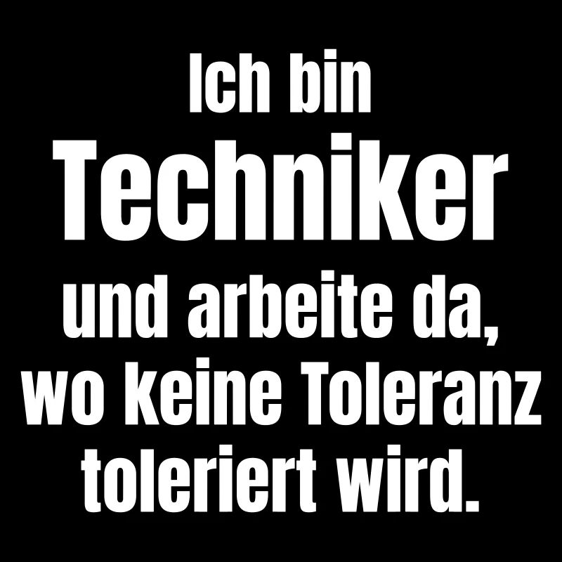 Je suis technicien – Aucune tolérance