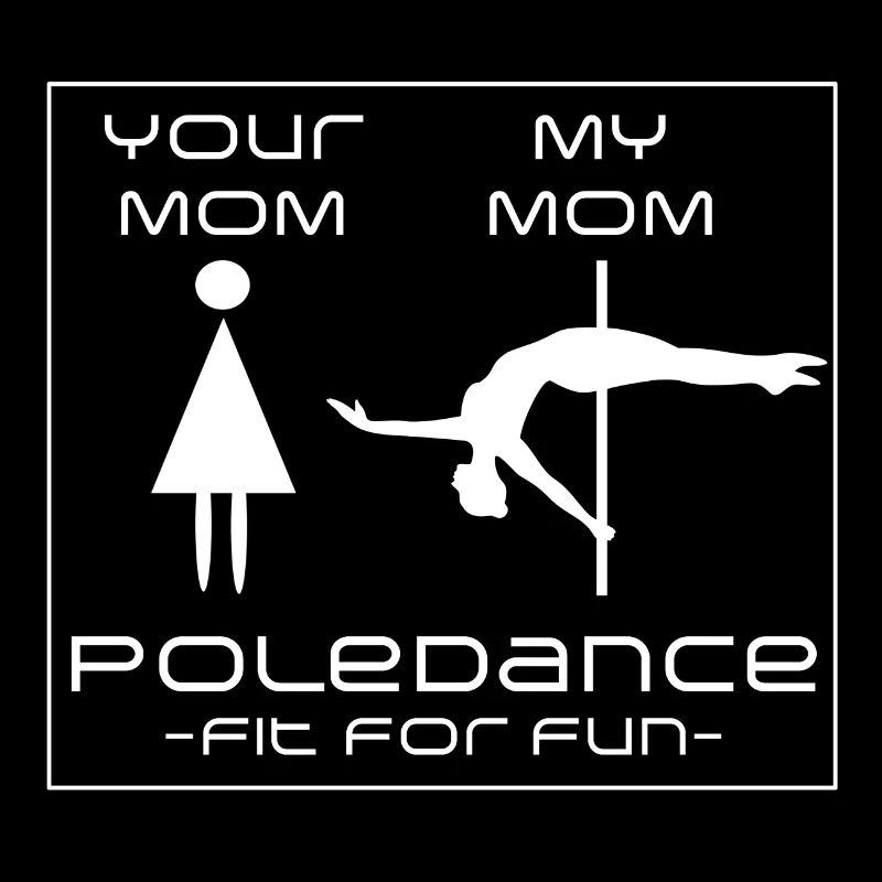 Pole Dance Mom Fun