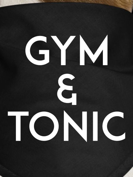 Gym & Tonic