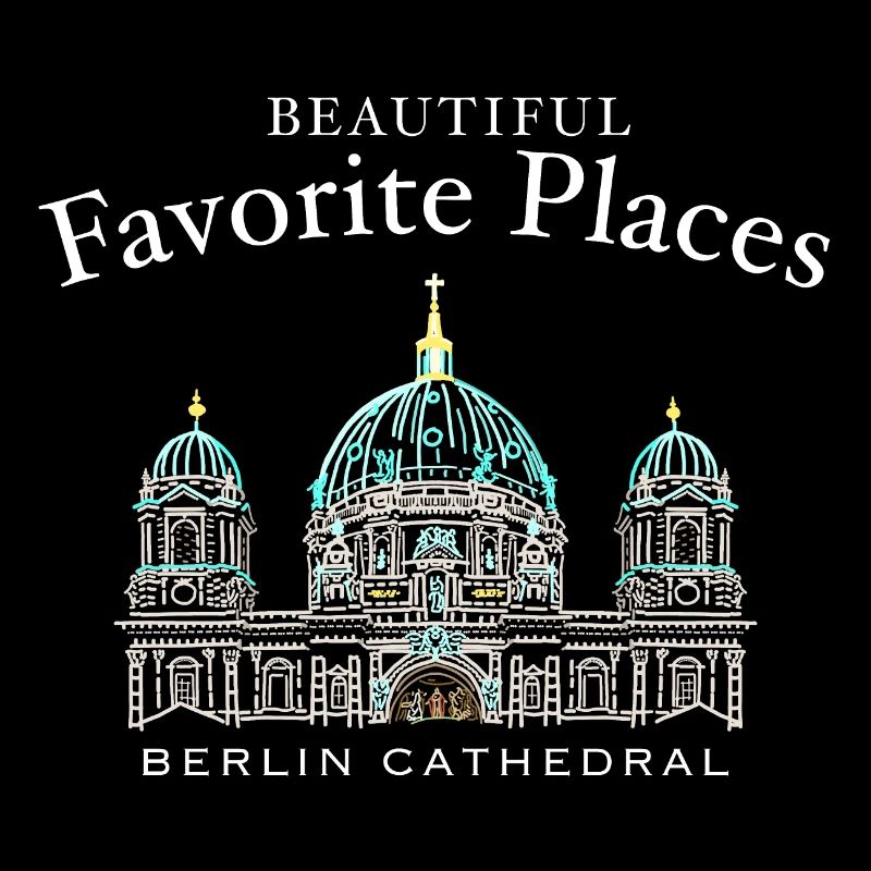Cathédrale de Berlin, Beaux endroits préférés, Allemagne