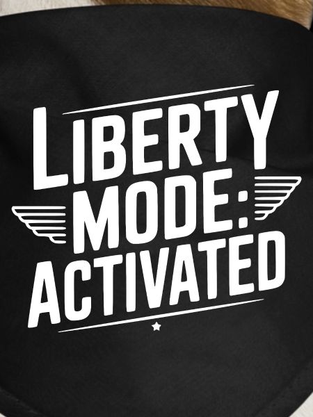 Liberty Mode: Activated