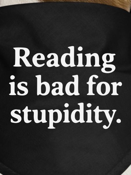 Reading harms stupidity