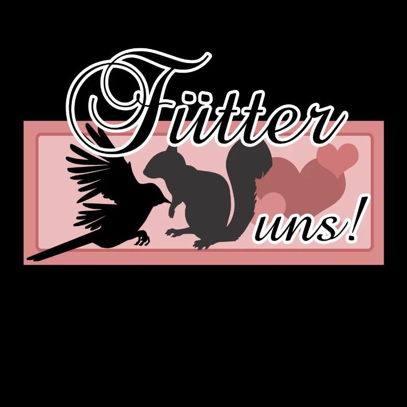 Füttern Wildtiere Tiere Eichhörnchen Vögel Spruch