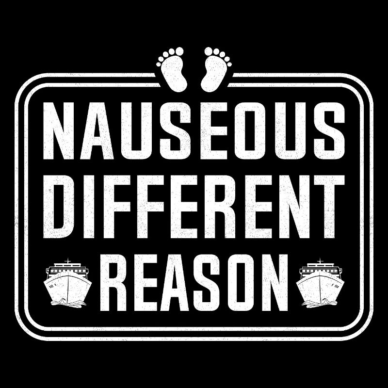 Nauseous Different Reason