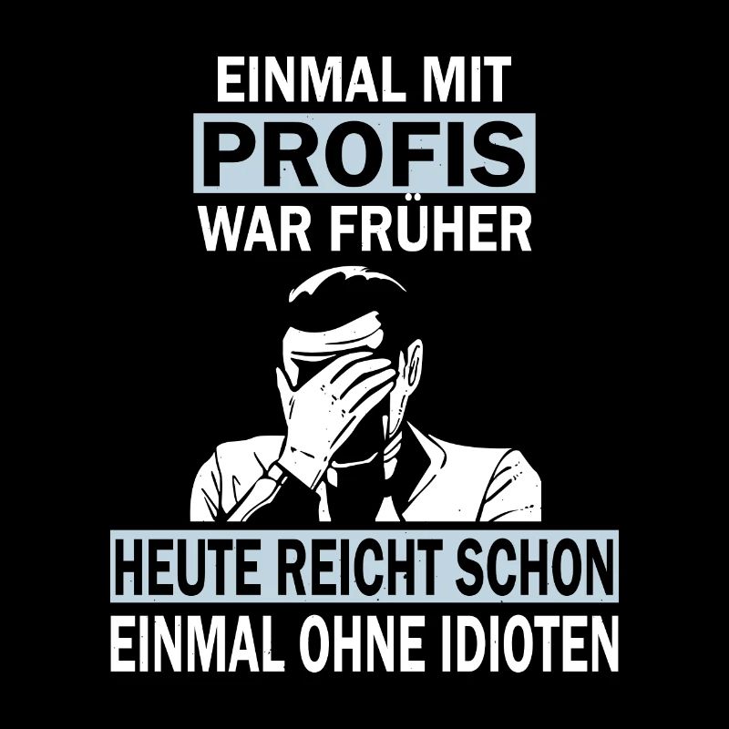 Einmal mit Profis, einmal ohne Idioten