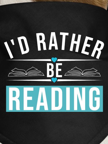 I'D RATHER BE READING