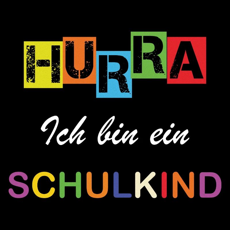 Hurra ich bin ein Schulkind Einschulung Schule