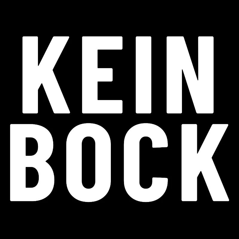Kein Bock