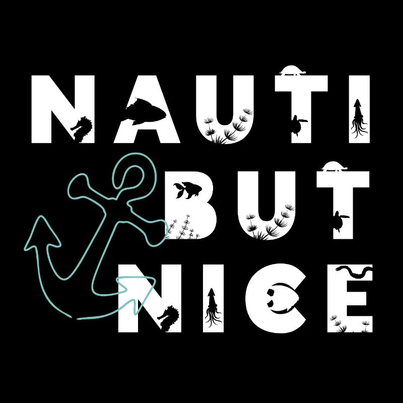 Nauti but nice – Sail Saying Pun Gift