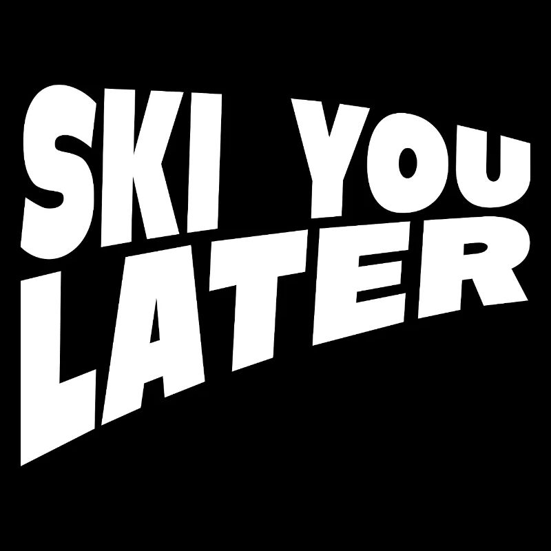 Citation drôle de ski que tu as plus tard