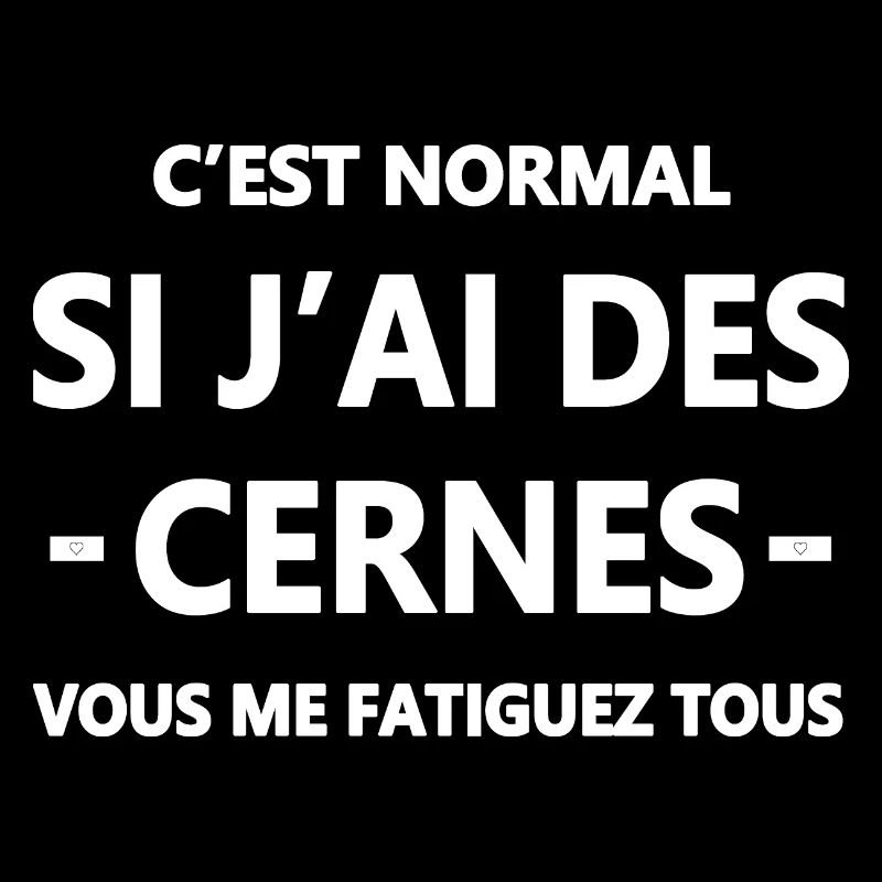 Citations humoristiques cernes fatigue