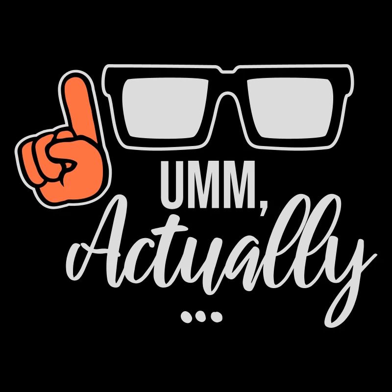 To Actually Funny Nerd Smartass Saying Logo