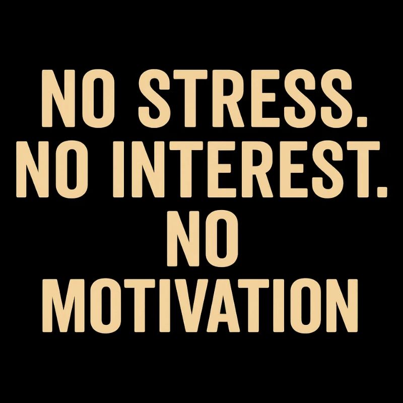 Pas de stress, pas de motivation