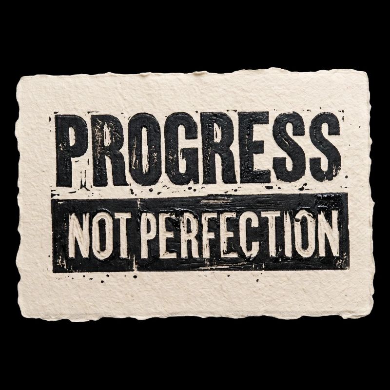 Progrès-pas-perfection