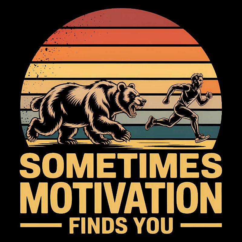 Sometimes Motivation finds you - Deutsche Memes