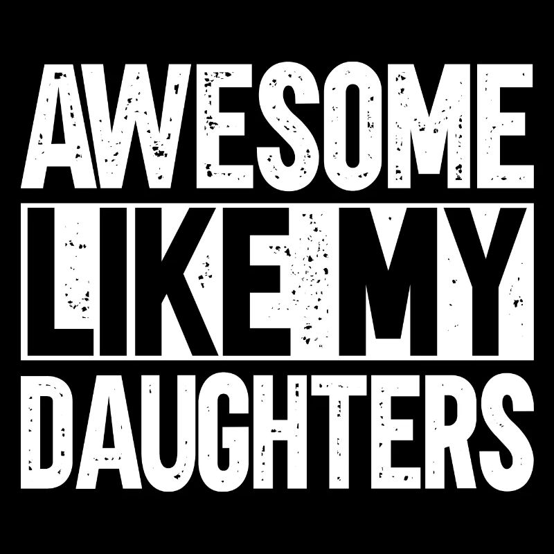 Great as my daughters
