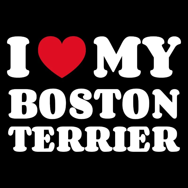 J’aime mon Boston Terrier cadeau Propriétaire de chien