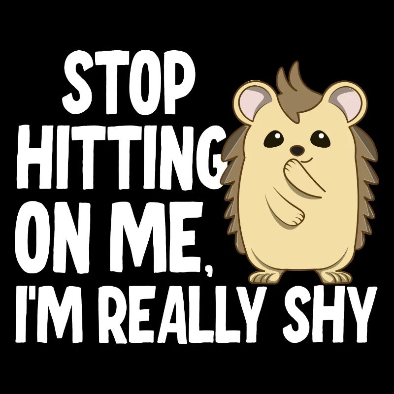 Stop dredging me, I'm shy