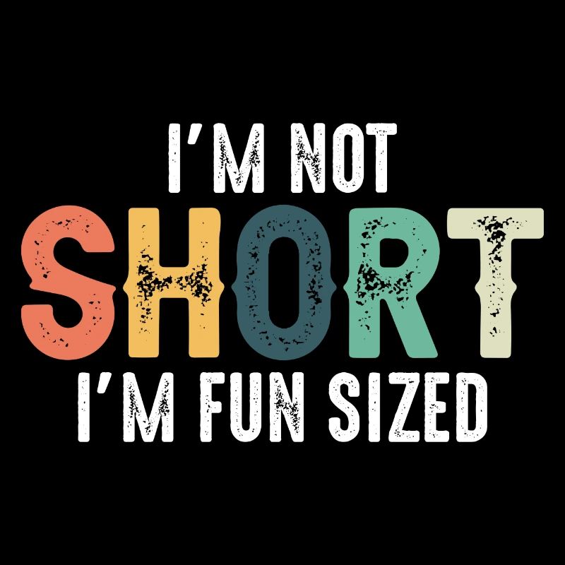 Not Short Fun Sized Typography