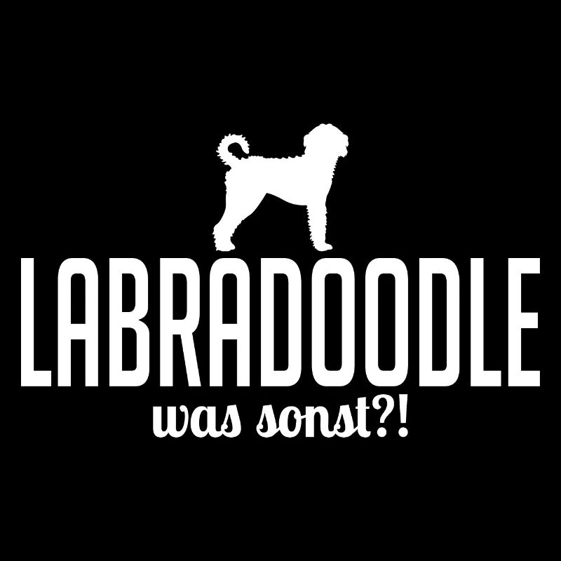 Labradoodle was sonst Hundespruch Hunde Wilsigns
