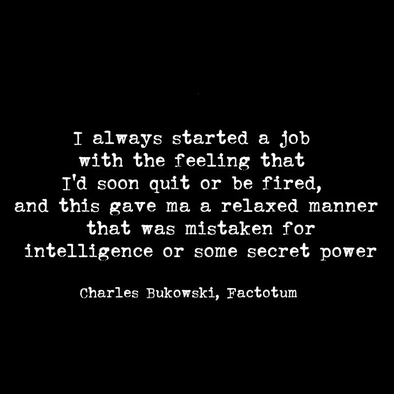 Citation de Charles Bukowski Factotum