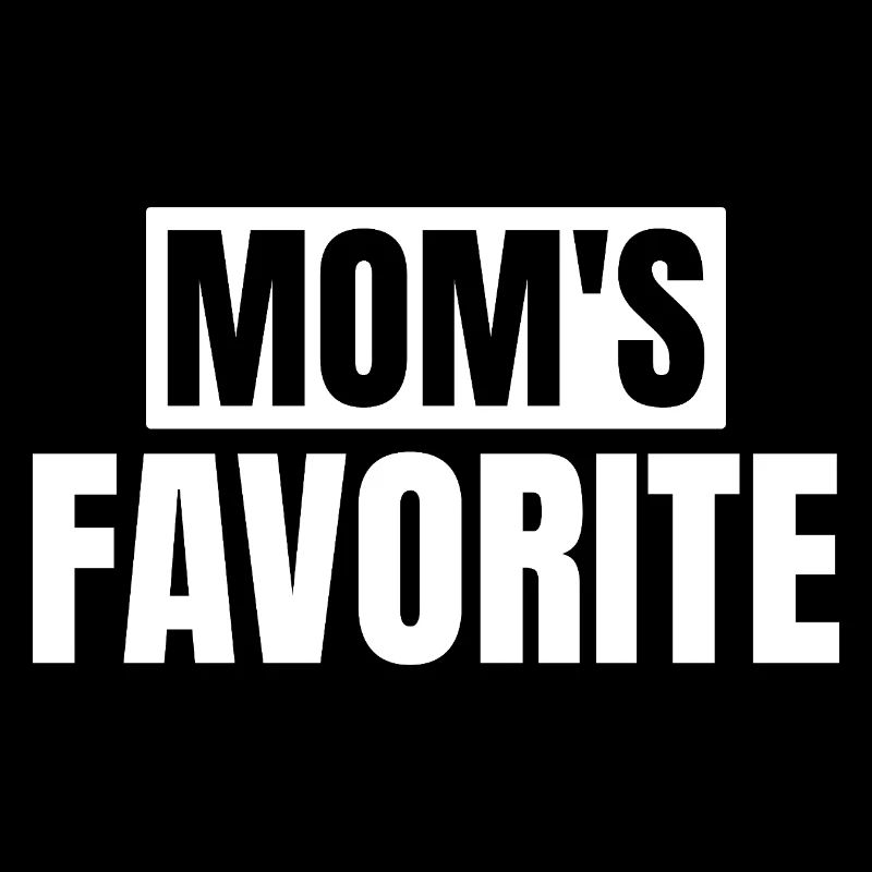 Enfant préféré Chéri de maman Je suis le préféré de maman