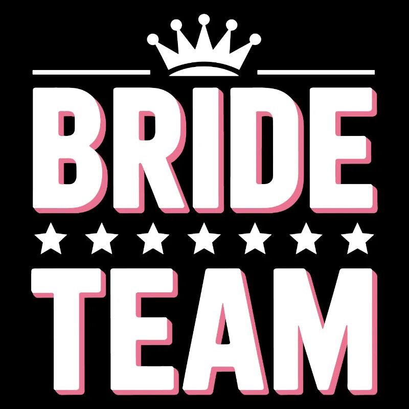 Brautteam Krone Team Bride
