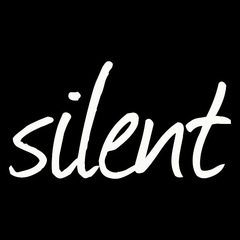Silent