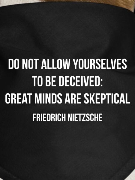 Skeptical Minds Nietzsche Quote Tee