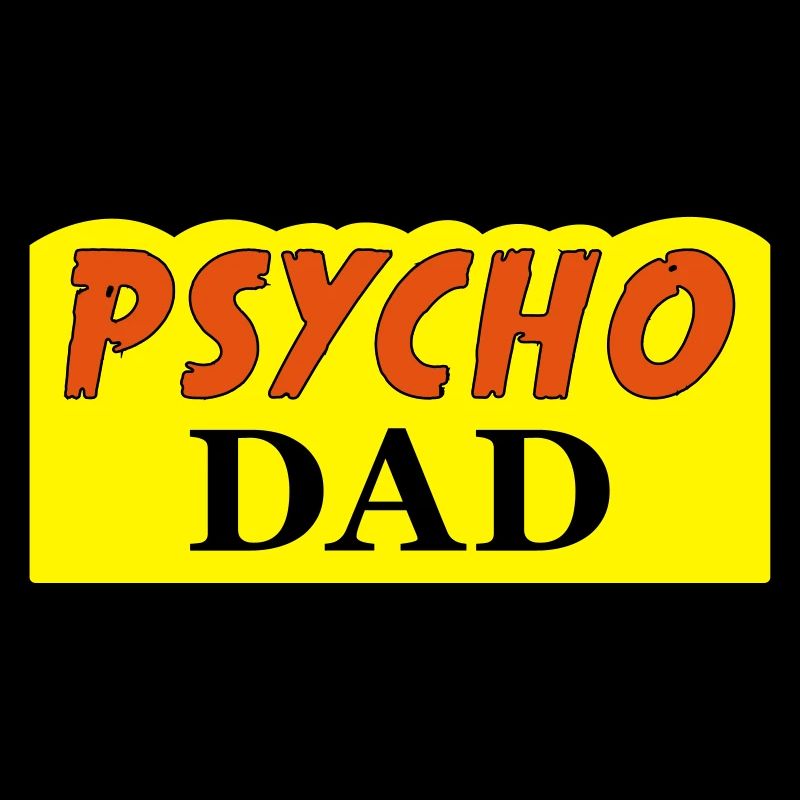 Psycho Dad