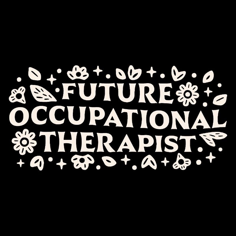 Future occupational therapist student motivation
