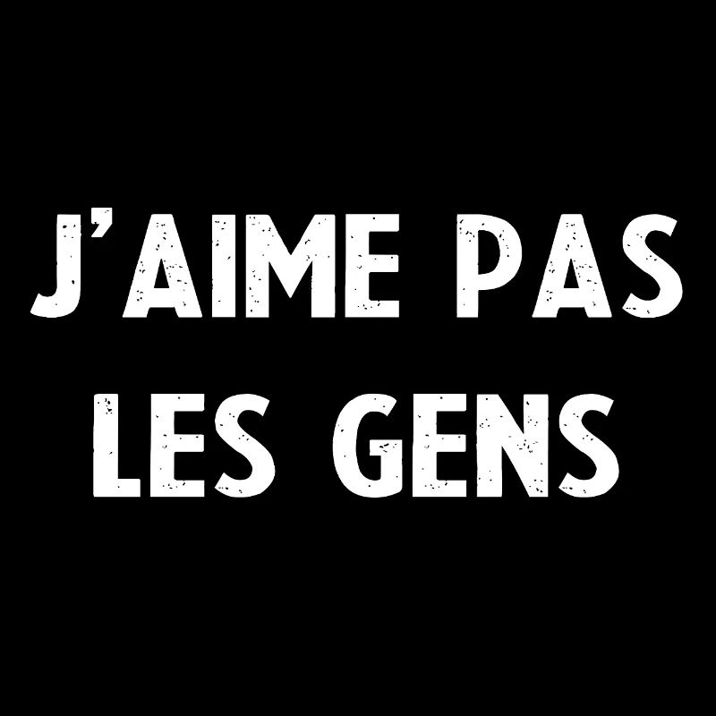 J'aime pas les gens