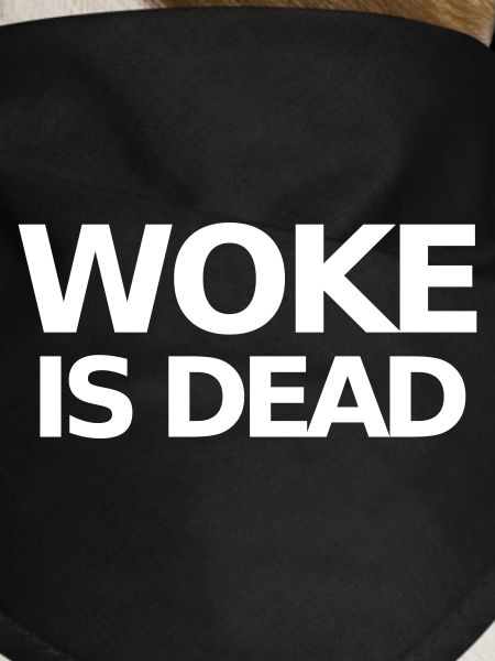 Woke is Dead Statement