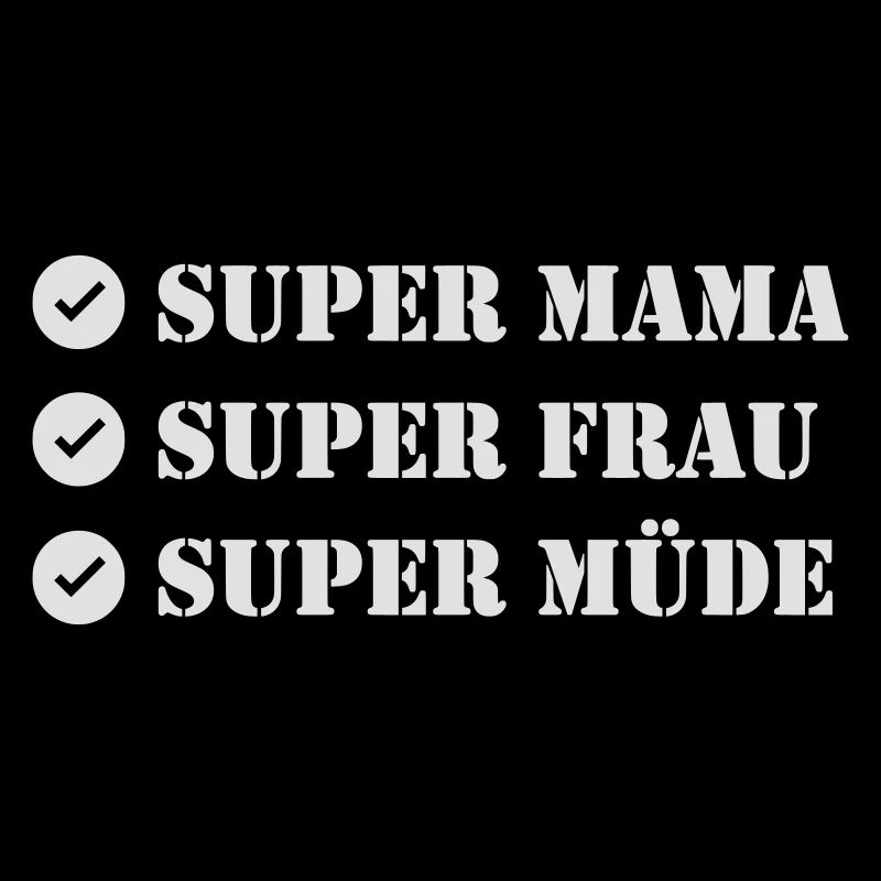 Super Mama Alltag