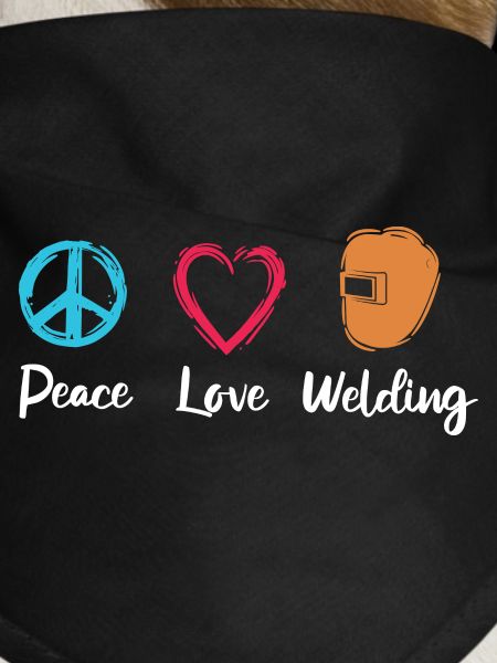 Peace Love Welding