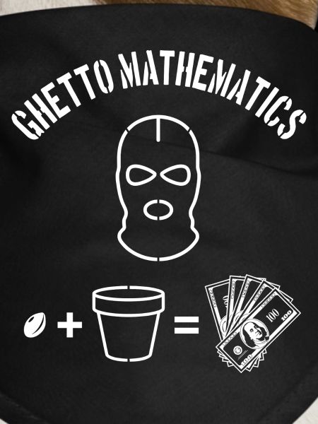 Ghetto Mathematics