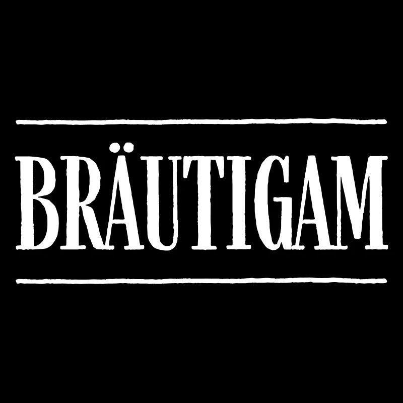 Bräutigam – Hochzeit & Junggesellenabschied