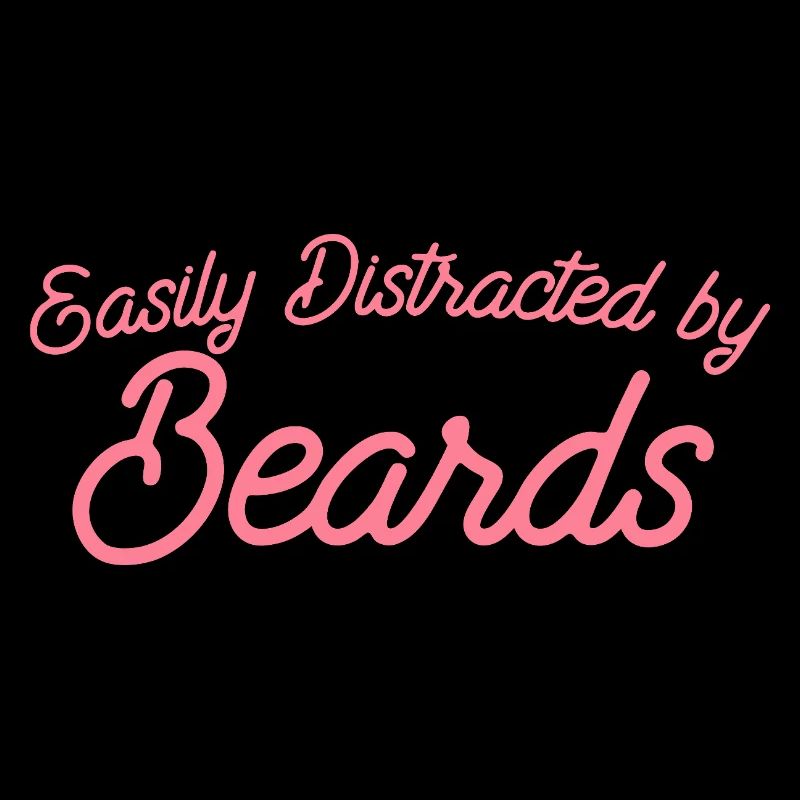 Easily Distracted by Beards