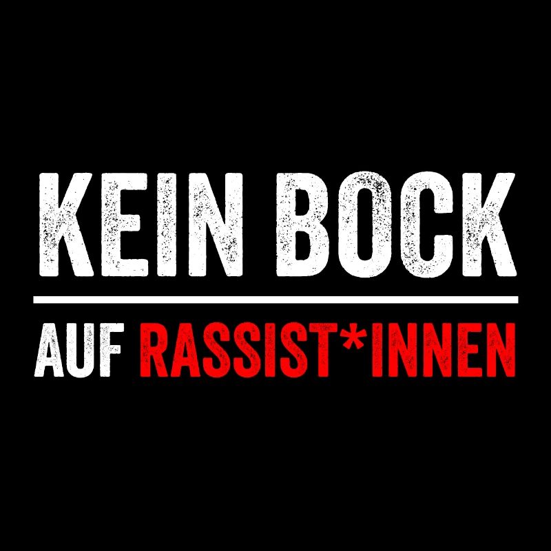 KEIN BOCK AUF RASSIST*INNEN
