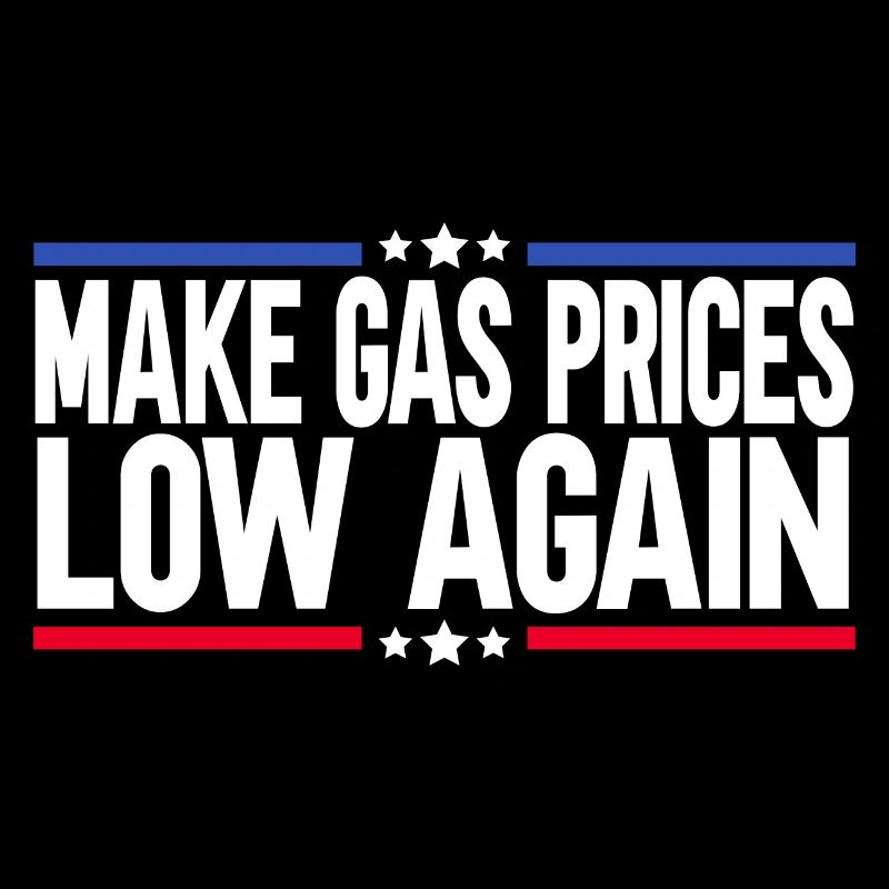 Make Gas Prices Low Again
