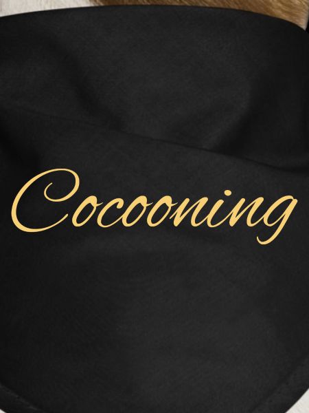 Cocooning