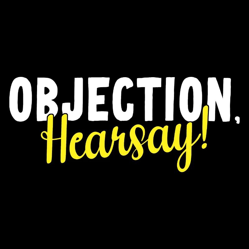 Objection Ouï-dire