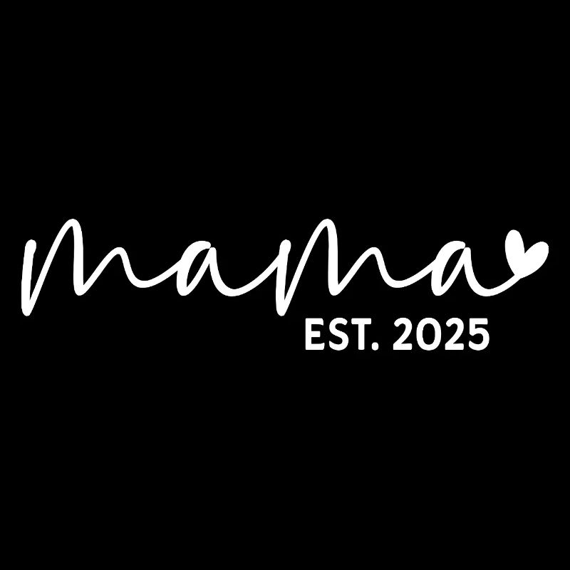 Mama Est. 2025