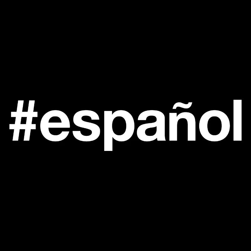 ESPANOL Spanish Spanisch Hashtag