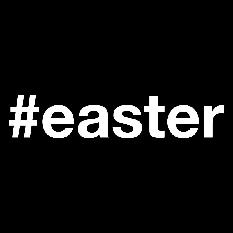 EASTER Ostern Hashtag